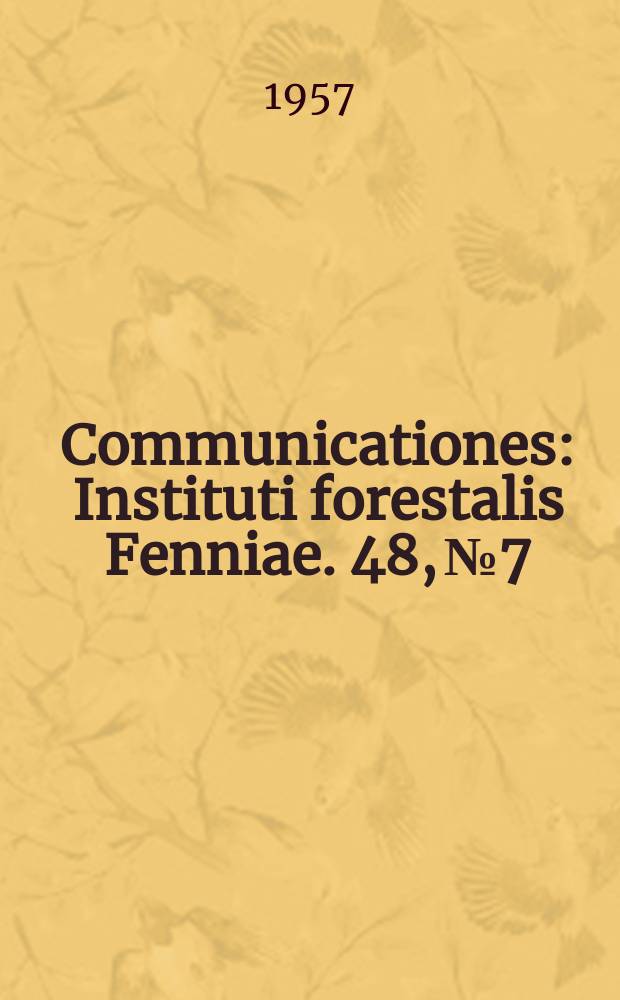 Communicationes : Instituti forestalis Fenniae. 48, №7 : tukkien kuutioiminen tasaavaa kuutiojalkitusta käytettäessä