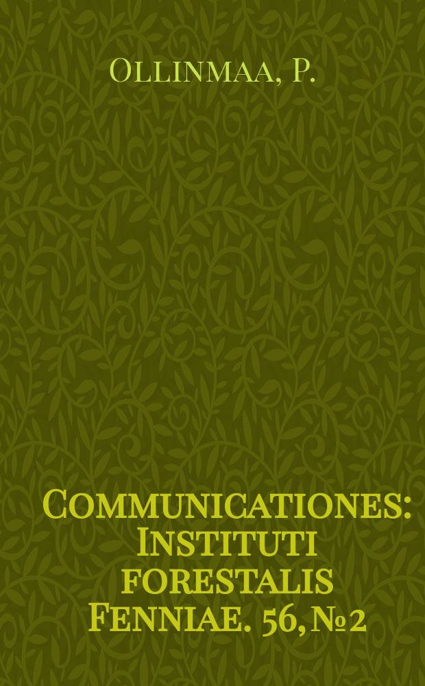 Communicationes : Instituti forestalis Fenniae. 56, №2 : Suomen aitarakenteet 1938-54