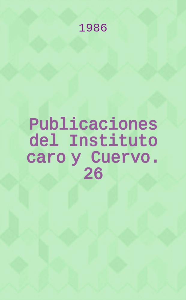 Publicaciones del Instituto caro y Cuervo. 26 : Antología de lingüística textual