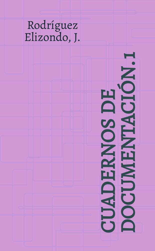 Cuadernos de documentación. 1 : Democracia y derechos