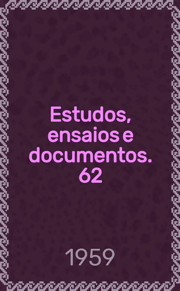 Estudos, ensaios e documentos. 62 : O ferro em medicina