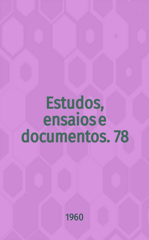 Estudos, ensaios e documentos. 78 : Contribuição para o estudo da Tineola bisselliella Hummel e seu combate