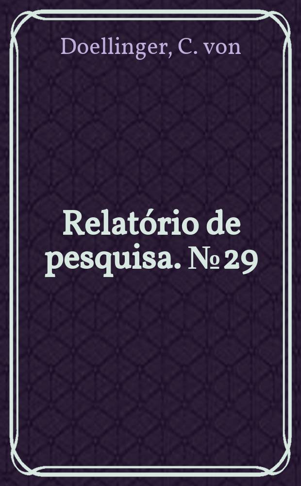 Relatório de pesquisa. №29 : Empresas multinacionais ...