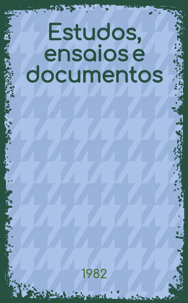 Estudos, ensaios e documentos : Fixação portuguesa e historia ...