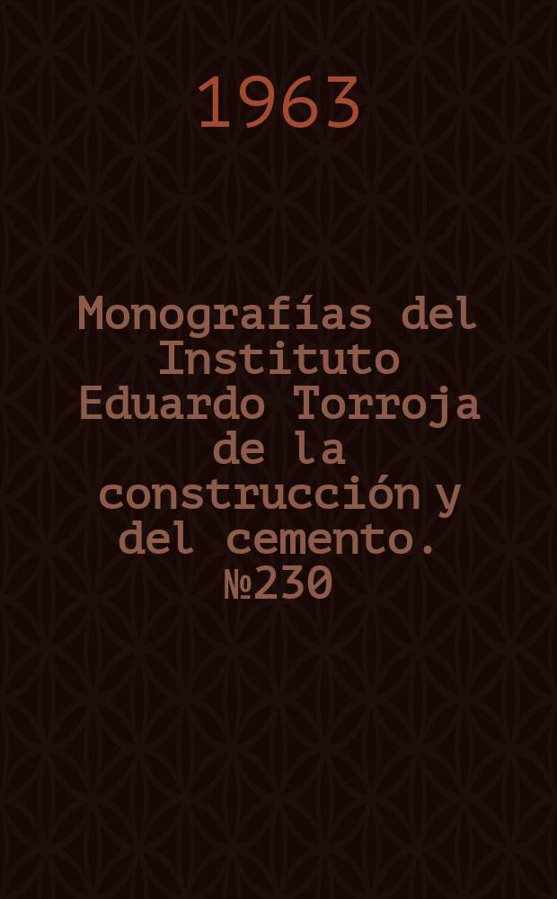 Monografías del Instituto Eduardo Torroja de la construcción y del cemento. №230 : Un supercemento Portland resistente a los sulfatos