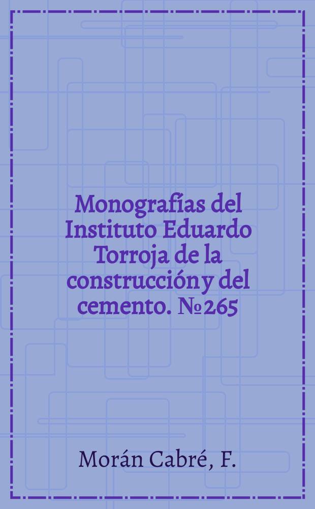 Monografías del Instituto Eduardo Torroja de la construcción y del cemento. №265/266 : Estudio teórico experimental de la flexocompresión es viada en secciones de hormigón armado (con ábacos para dimensionar secciones rectangulares)