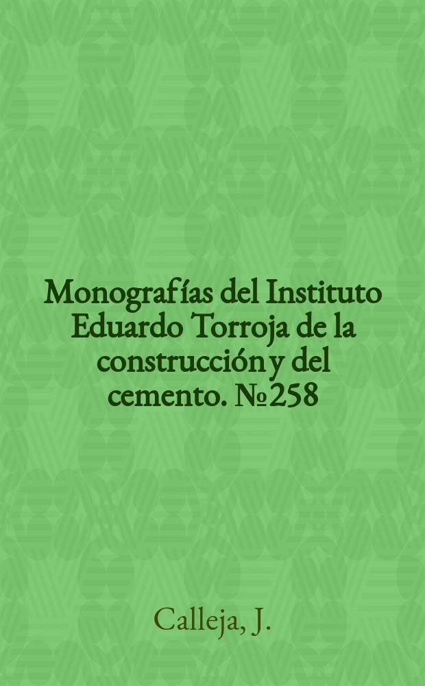 Monograf&iacute;as del Instituto Eduardo Torroja de la construcci&oacute;n y del cemento. №258 : heterogeneidades de composici&oacute;n qu&iacute;mica en el hormig&oacute;n