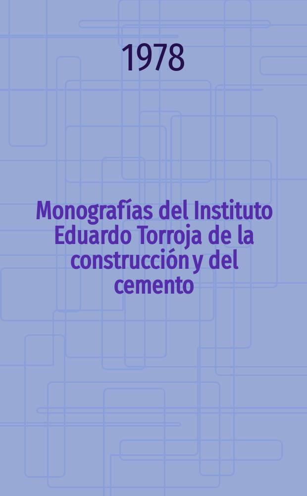 Monografías del Instituto Eduardo Torroja de la construcción y del cemento : Introducción a la dinámica