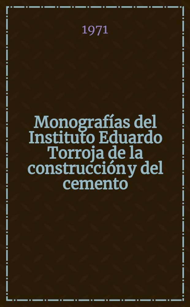 Monografías del Instituto Eduardo Torroja de la construcción y del cemento : Union européenne pour l'agrément technique dans la construction