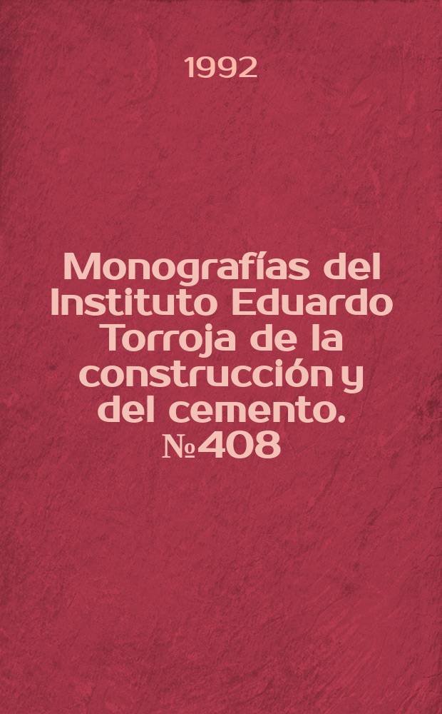 Monograf&iacute;as del Instituto Eduardo Torroja de la construcci&oacute;n y del cemento. №408 : Introducci&oacute;n a la fiabildad