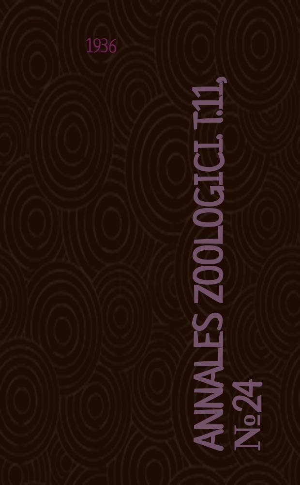 Annales zoologici. T.11, №24 : Untersuchung der Genitalien bei Pyrausta purpuralis L. und P. ostrinalis Hb., nebst Beschreibung 11 neuer Microlepidopteren-Arten