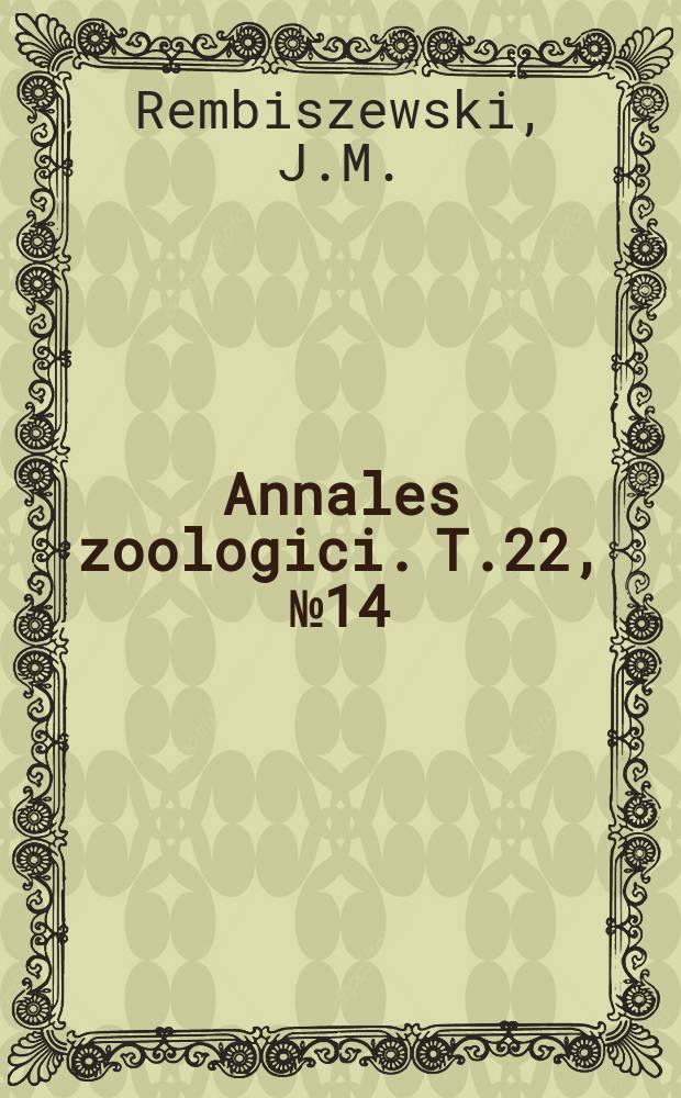 Annales zoologici. T.22, №14 : Skull Osteology of Osmerus eperlanus eperlanus (L.) of the Miedwie Lake