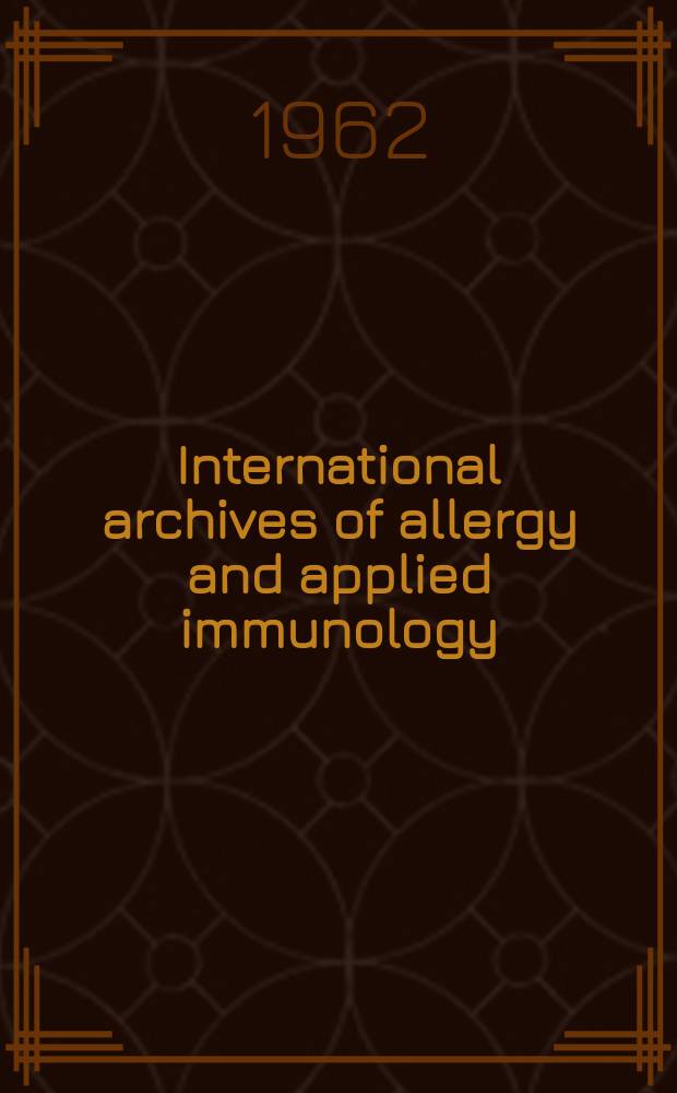 International archives of allergy and applied immunology : Official organ of the international assoc. of allergists. Vol.20, №4