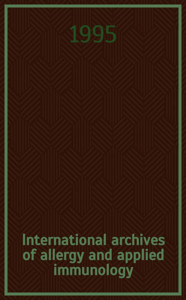International archives of allergy and applied immunology : Official organ of the international assoc. of allergists. Vol.108, №2