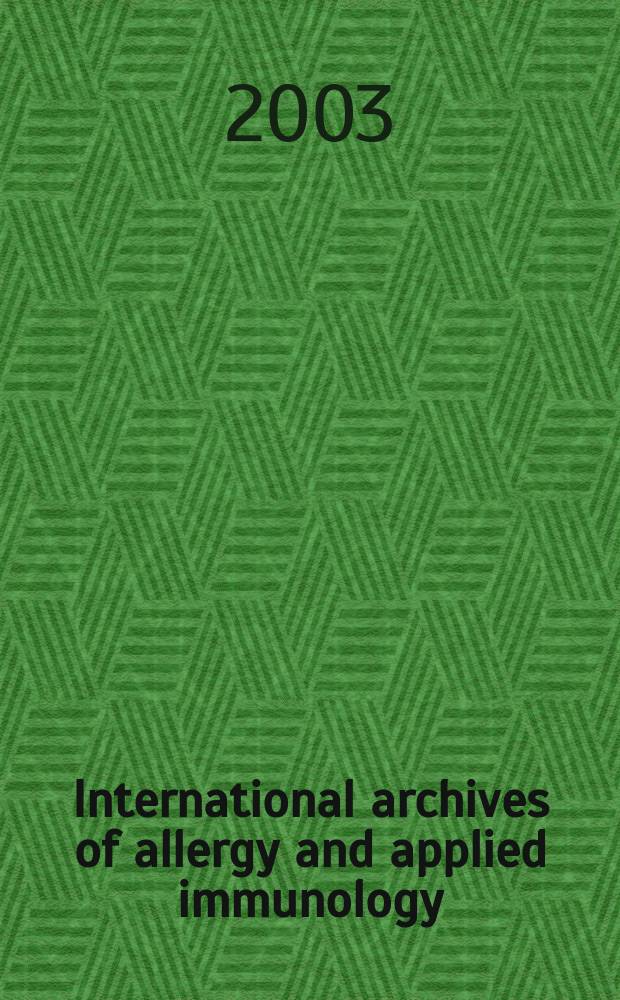 International archives of allergy and applied immunology : Official organ of the international assoc. of allergists. Vol.130, №1