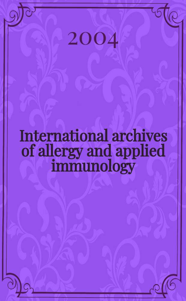 International archives of allergy and applied immunology : Official organ of the international assoc. of allergists. Vol.133, №2