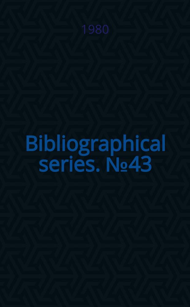 Bibliographical series. №43 : Peaceful uses of nuclear explosions