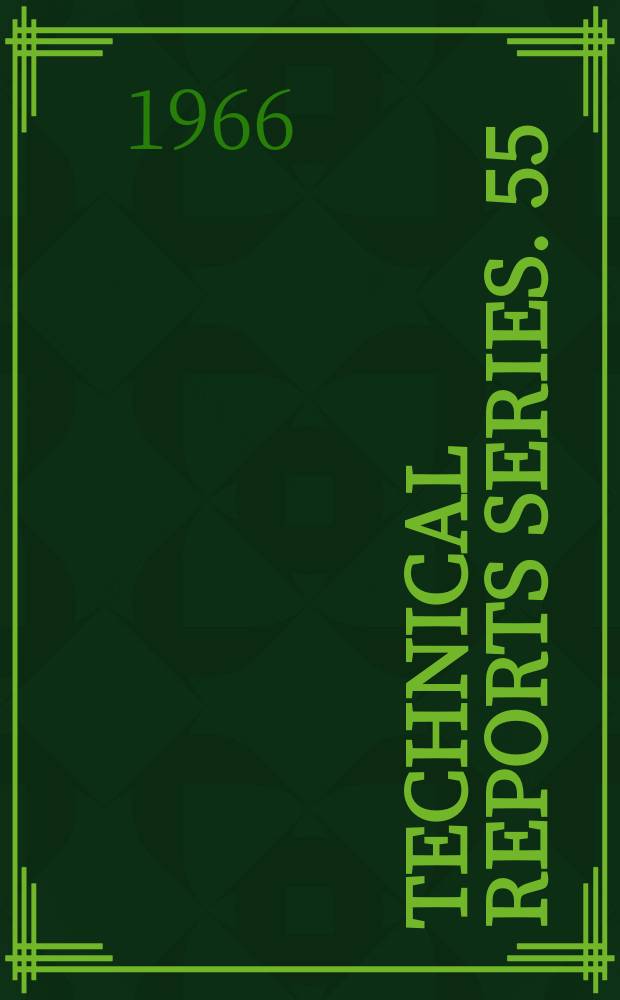 Technical reports series. 55