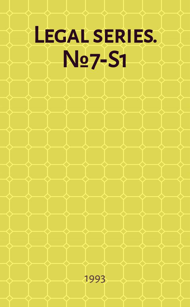 Legal series. №7-S1 : The law and practices of the Iatomic energy agencyatomic energy agency 1970-1980