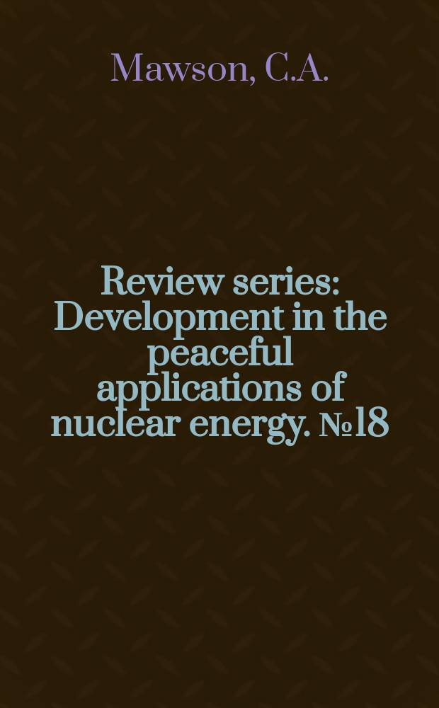 Review series : Development in the peaceful applications of nuclear energy. №18 : Processing of radioactive wastes