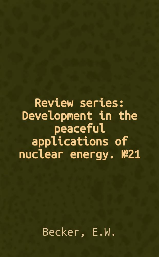 Review series : Development in the peaceful applications of nuclear energy. №21 : Heavy water production