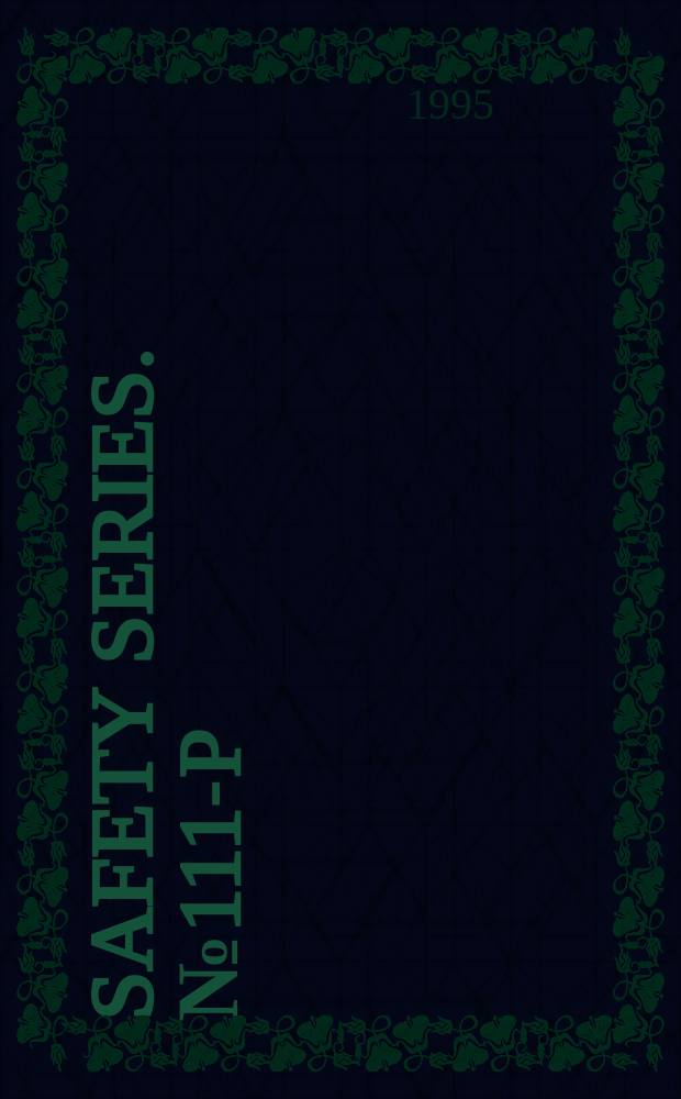 Safety series. №111-P : Safety practices