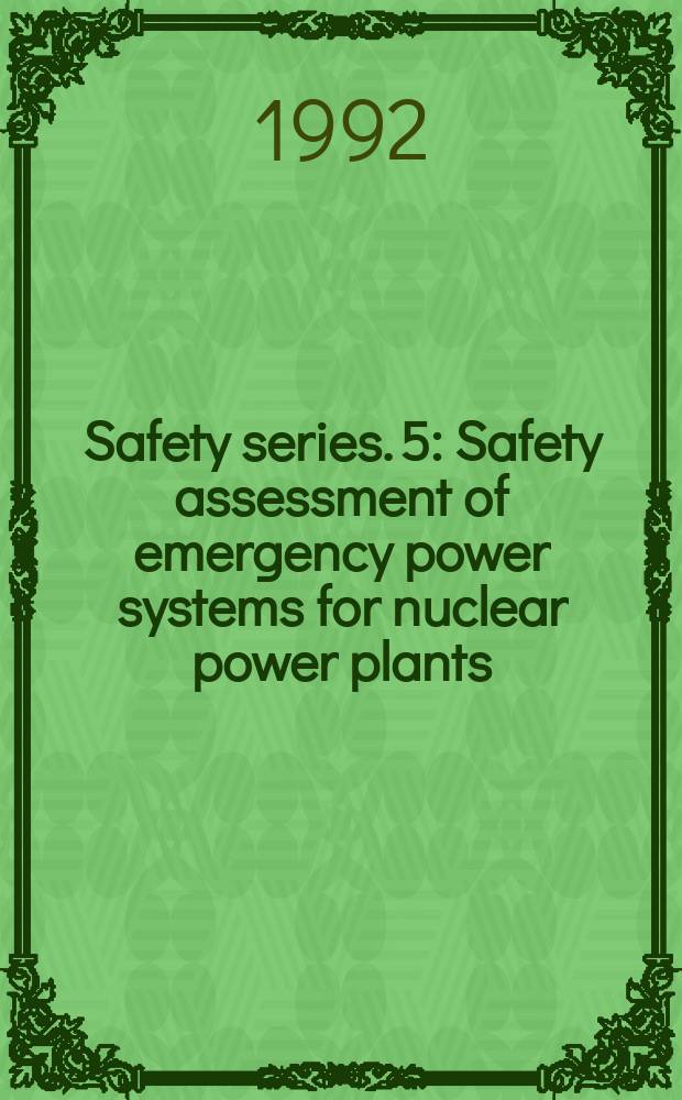 Safety series. 5 : Safety assessment of emergency power systems for nuclear power plants