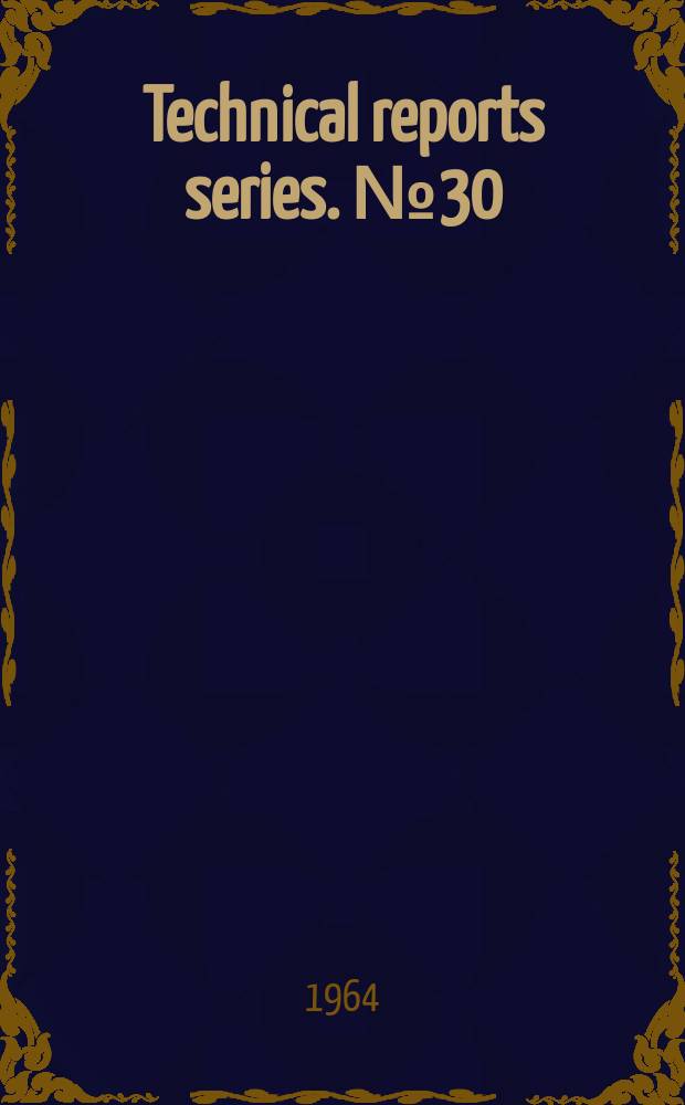 Technical reports series. №30 : Production and utilization of radiation vaccines against belminthic diseases