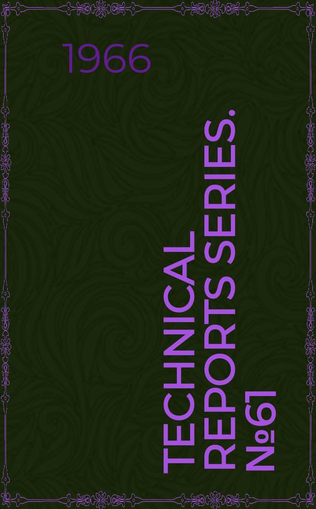 Technical reports series. №61 : Laboratory training manual on the of isotopes and radiation in entomology