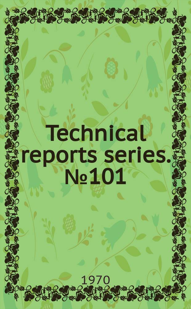 Technical reports series. №101 : Standardization of radioactive waste categories