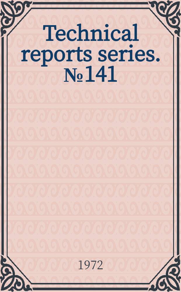 Technical reports series. №141 : Meeting on coordination of research on the use of neutrons in seed irradiation of seeds