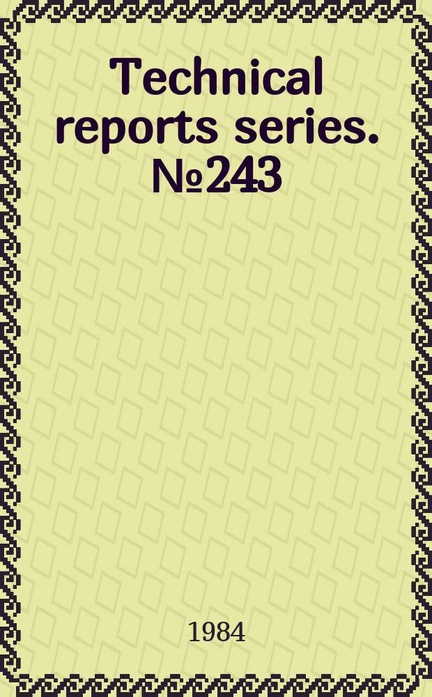 Technical reports series. №243 : Testing and monitoring of off-gas systems at nuclear facilities