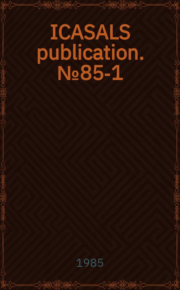 ICASALS publication. №85-1 : The discovery of a dead sea scroll...