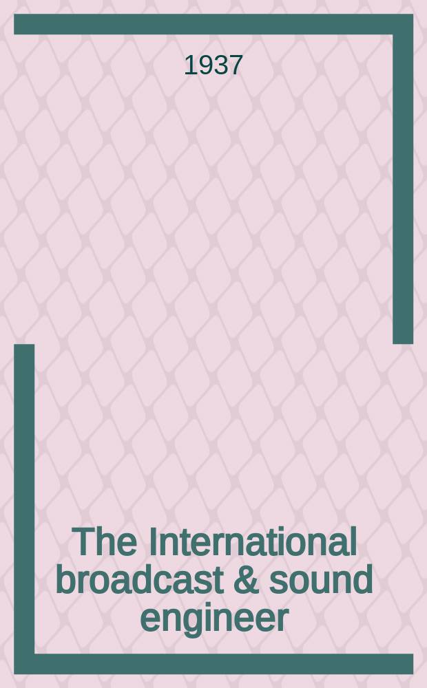 The International broadcast & sound engineer : Year book