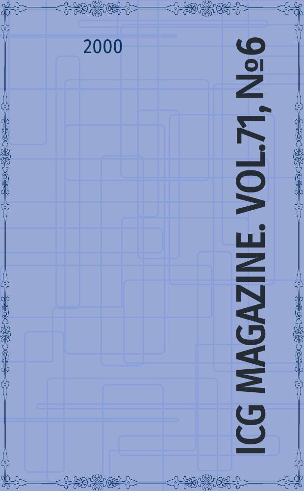 ICG magazine. Vol.71, №6