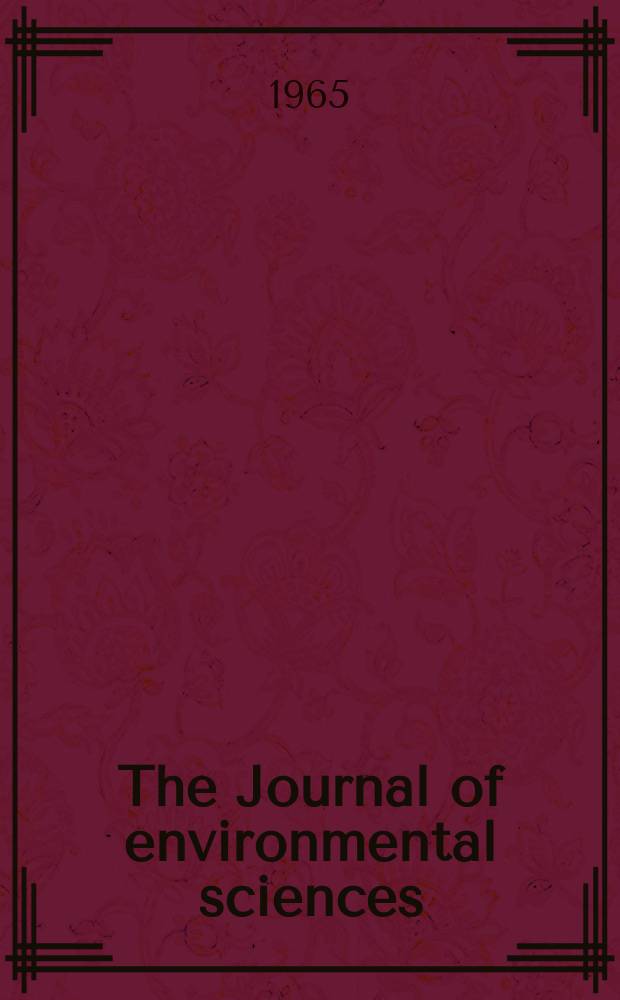 The Journal of environmental sciences : Publ... by the Inst. of environmental sciences