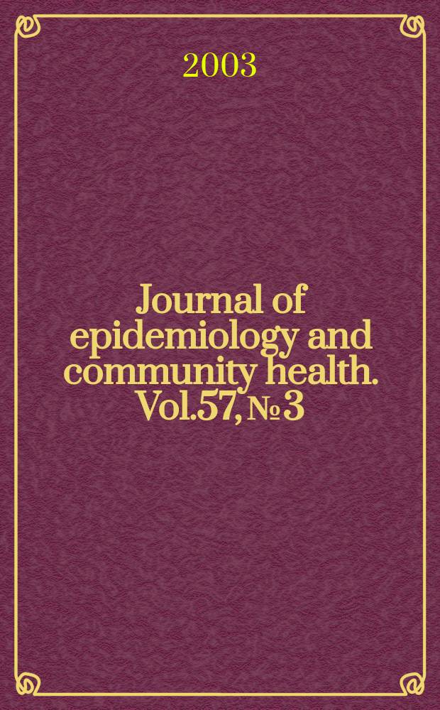 Journal of epidemiology and community health. Vol.57, №3