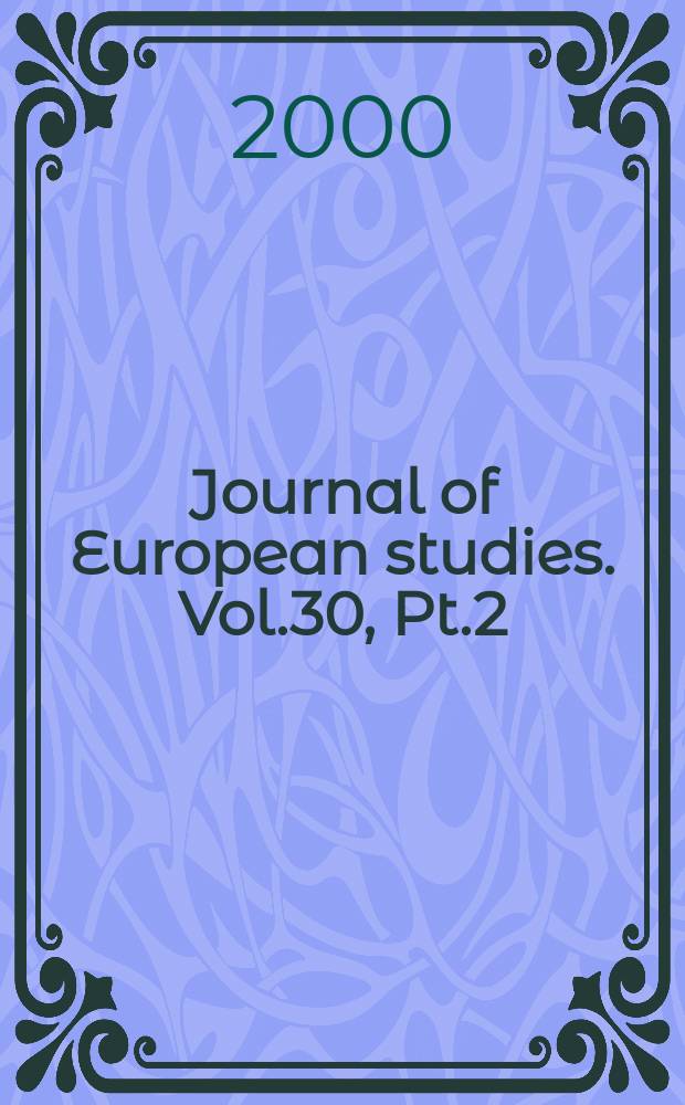 Journal of European studies. Vol.30, Pt.2(118)