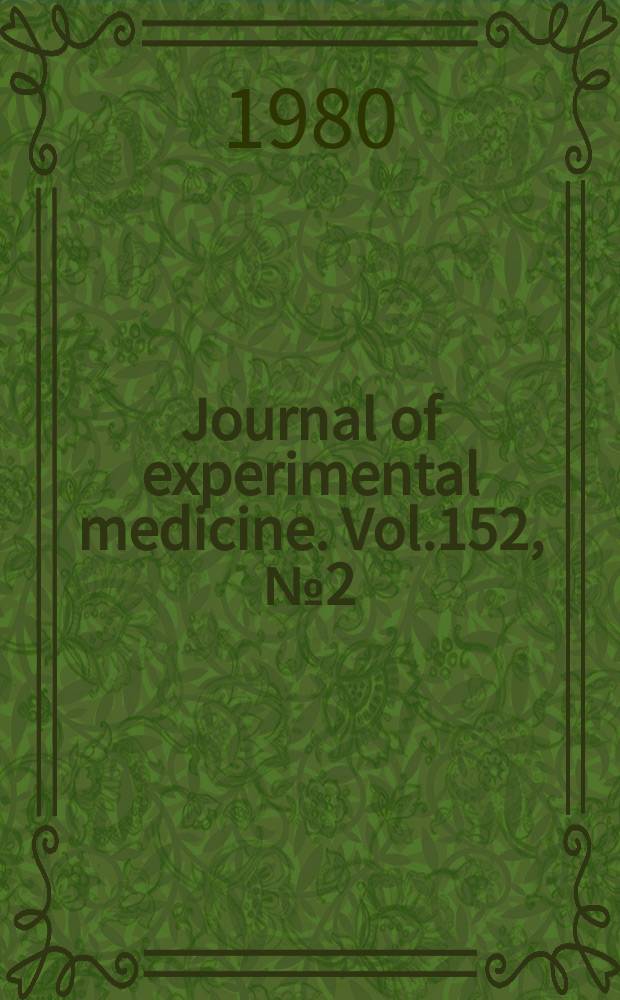 Journal of experimental medicine. Vol.152, №2(Pt.2) : Genetic control of the human response