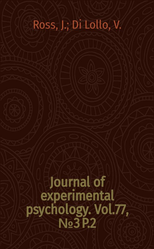Journal of experimental psychology. Vol.77, №3 P.2 : A rector model for psychophysical judgment