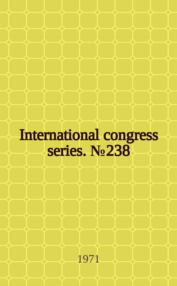 International congress series. №238 : Recent advances in endocrinology