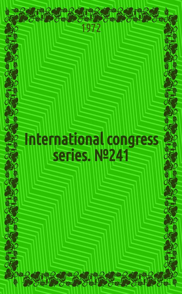 International congress series. №241 : Structure-activity relation ships of protein and polypeptide hormones