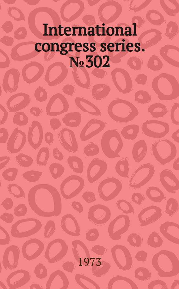 International congress series. №302 : Mechanisms of hypertension