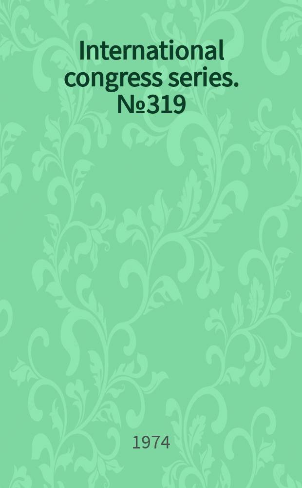 International congress series. №319 : Neurology