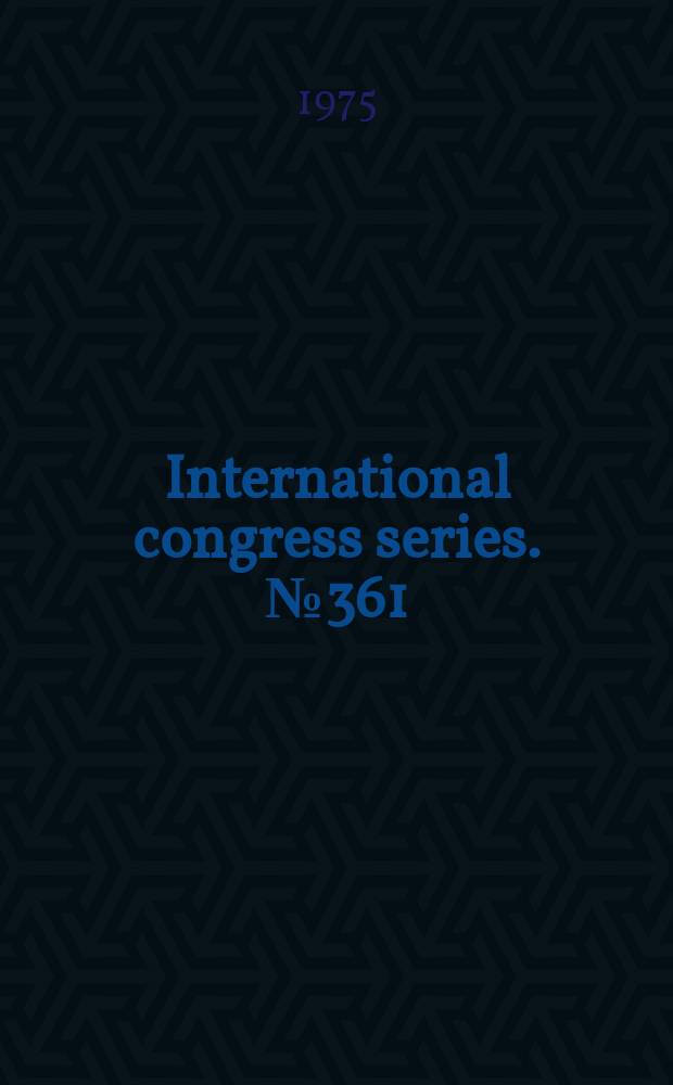 International congress series. №361 : International thyroid conference, 7th. Boston (Mass). 1975. Program. Abstracts of papers presented