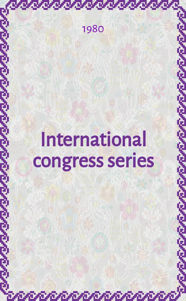 International congress series : Radioimmunology of hormones, proteins and enzymes