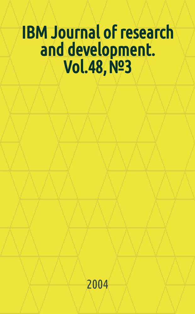 IBM Journal of research and development. Vol.48, №3