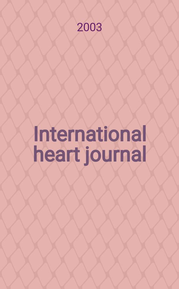 International heart journal : [Form. Japanese heart journal]. Vol.44, №4