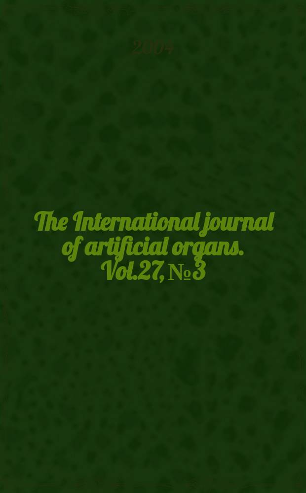 The International journal of artificial organs. Vol.27, №3