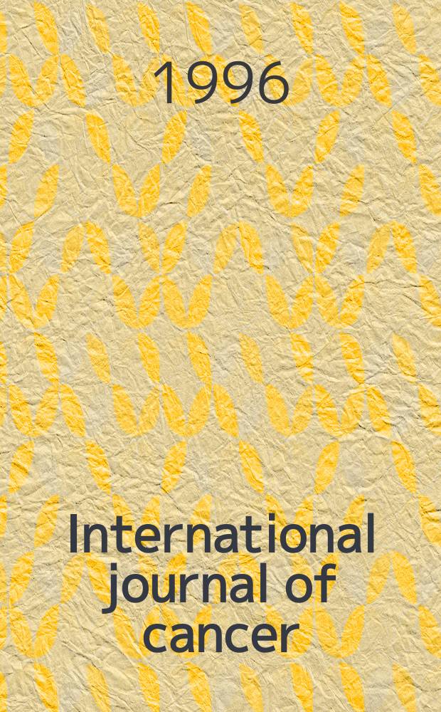 International journal of cancer : Publ. of the International union against cancer. Vol.68, №6 : Predictive oncology